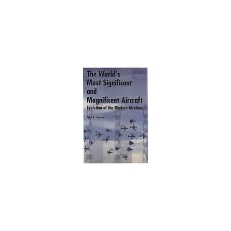 The World&x27;s Most Significant and Magnificent Aircraft