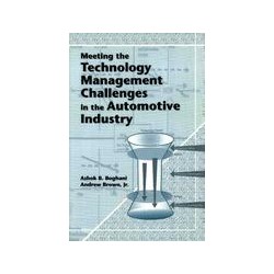 Meeting the Technology Management Challenges in the Automotive Industry