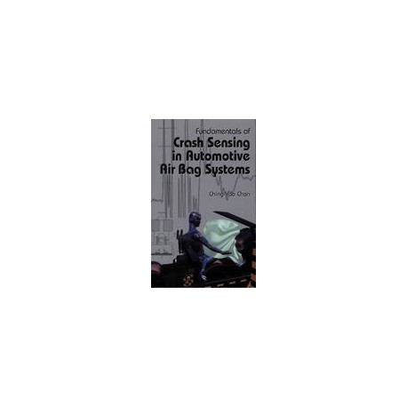 Fundamentals of Crash Sensing in Automotive Air Bag Systems