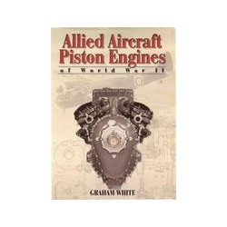 Allied Aircraft Piston Engines of World War II