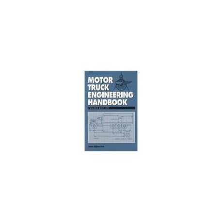 Motor Truck Engineering Handbook, Fourth Edition