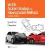 Vehicle Accident Analysis and Reconstruction Methods, Second Edition