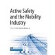 Active Safety and the Mobility Industry