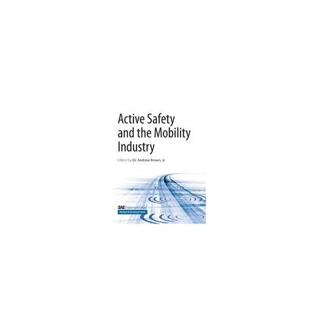 Active Safety and the Mobility Industry