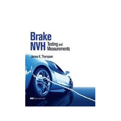 Brake NVH: Testing and Measurements