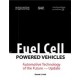 Fuel Cell Powered Vehicles