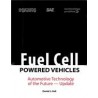 Fuel Cell Powered Vehicles