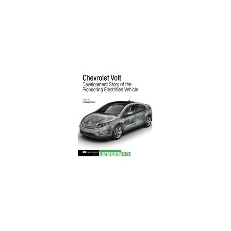 Chevrolet Volt - Development Story of the Pioneering Electrified Vehicle