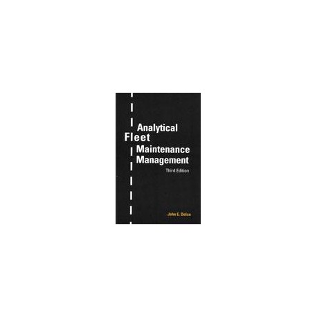 Analytical Fleet Maintenance Management, 3rd Edition