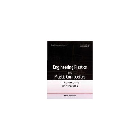 Engineering Plastics and Plastic Composites in Automotive Applications