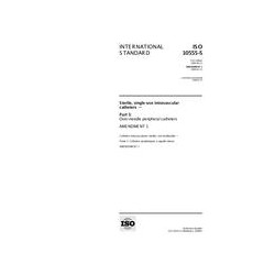 ISO 10555-5/Amd1:1999